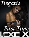 Tiegan's First Time: Virgin Lesbian Erotica