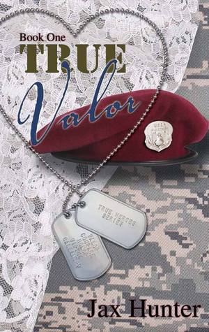 True Valor (True Heroes Military Romance #1)