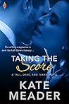 Taking the Score by Kate Meader