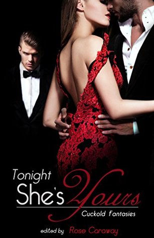 Tonight, She's Yours (Kindle Edition)