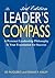 The Leader's Compass: A Personal Leadership Philosophy is Your Foundation for Success