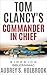Tom Clancy Commander in Chief by Bibliomaniac