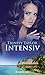 Intensiv | Erotischer Roman: Du rauschst von einem SexAbenteuer ins nächste ... (Erotik Romane) (German Edition)