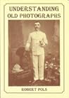 Understanding Old Photographs Understanding Old Photographs