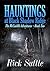 Hauntings at Black Shadow Ridge by Rick Suttle