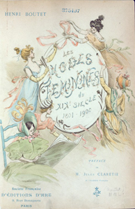 Les modes féminines du XIXe siècle, interprétées en cent pointes-sèches aquarellées au pinceau ... (Hardcover)