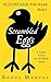 Scrambled Eggs (Felicity an...