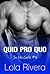 Quid Pro Quo by Lola Rivera