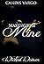 Making Him Mine (Wicked Wom...