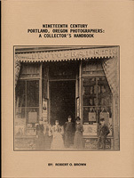 Nineteenth Century Portland, Oregon Photographers (Paperback)