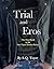 Trial and Eros: The First Book of the Sue Toyer Erotica Series