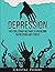 Depression: The Fool-Proof ...