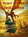 Kugel la Ruza by Jack Vance Kugel la Ruza by Jack Vance