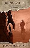 Gunmaster (The Westerners Book 2)