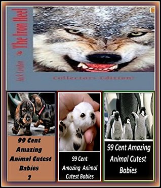 Classic: The Iron Hell Illustrated with Amazing Cloud Photography & 3 Bonus Books Amazing Animals Cutest Babies 1, 2, & 3