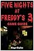 Five Nights At Freddys 3 Game Guide