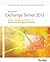 Microsoft Exchange Server 2013: Design, Deploy, and Deliver An Enterprise Messaging Solution