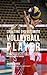 Creating the Ultimate Volleyball Player: Discover the Secrets and Tricks Used by the Best Professional Volleyball Players and Coaches to Improve Your Conditioning, Nutrition, and Mental Toughness