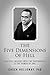 The Five Dimensions of Hell: Biblical Insight into the Underworld & The Power of One