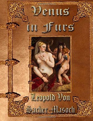 Venus in Furs: Unabridged Edition