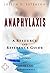 Anaphylaxis - A Reference G...