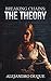 The Theory (Breaking Chains Series, Book #1)