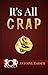 It's All Crap