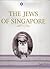 The Jews of Singapore by Joan Bieder (2007-05-04)