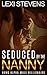 Seduced By The Nanny: Hung Alpha Male Billionaire: (Domestic Discipline, First Time, Light Spanking)