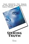 Seeking Truth (Black Bird Detective Mystery Series Book 2)