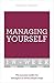 Managing Yourself In A Week by Martin Manser