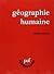 Géographie humaine by Pierre Merlin