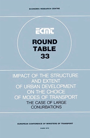 Impact of the structure and extent of urban development on the choice of modes of transport : the case of large conurbations