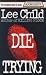 Die Trying (Jack Reacher, #2)