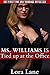 Ms. Williams is Tied up at the Office by Lora Lane