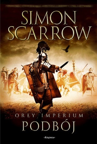 Orły Imperium: Podbój (Eagle, #2)