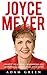 Joyce Meyer: Greatest Life Lessons, Observations And Motivational Quotes From Joyce Meyer (The Mind Connection, Change Your Life)