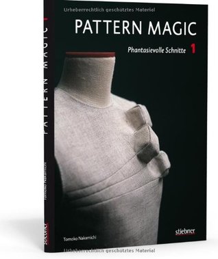 Pattern Magic 1 - Phantasievolle Schnitte (Paperback)
