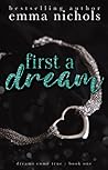 First a Dream (Dreams Come True, #1)
