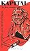 Kapital in den Comics. Карл Маркс для начинающих