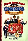 Front Row Seat at the Circus: One Journalist's Journey Through Two Presidential Elections Front Row Seat at the Circus: One Journalist's Journey Through Two Presidential Elections