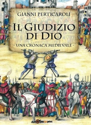 Il Giudizio di Dio (Una Cronaca Medievale, #2)