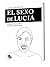 El sexo de Lucía