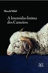 A Imensidão Íntima dos Carneiros by Marcelo Maluf