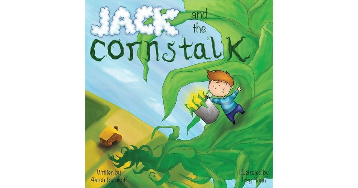Jack and the Cornstalk by Aaron Burakoff