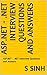 ASP.NET - .NET Interview Questions and Answers: ASP.NET - .NET Interview Questions and Answers