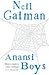 Anansi Boys by Neil Gaiman
