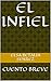 El Infiel: CUENTO BREVE (Spanish Edition)