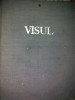Visul - Probleme de fiziologie, psihologie si patologie