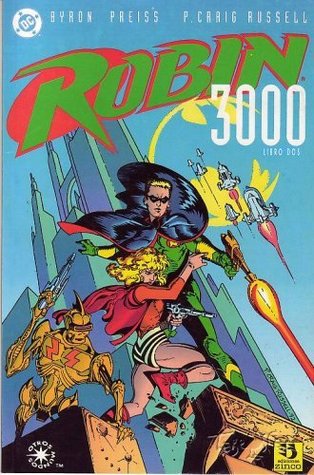 Robin 3000: Libro Dos (Robin 3000, #2)